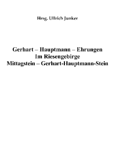 Gerhart – Hauptmann – Ehrungen Im Riesengebirge Mittagstein – Gerhart-Hauptmann-Stein [Dokument elektroniczny]