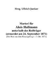 Marterl für Alois Hallmann unterhalb des Reifträger [Dokument elektroniczny]