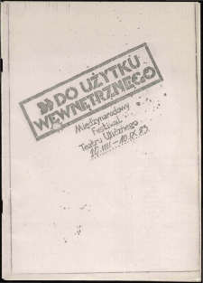 Do użytku wewnętrznego. Międzynarodowy Festiwal Teatru Ulicznego - Jelenia G&oacute;ra'83 [Dokument życia społecznego]