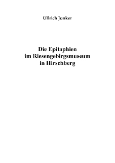 Die Epitaphien im Riesengebirgsmuseum in Hirschberg [Dokument elektroniczny]