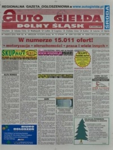 Auto Giełda Dolnośląska : regionalna gazeta ogłoszeniowa, 2010, nr 146 (2133) [15.12]