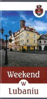 Weekend w Lubaniu [Dokument życia społecznego]
