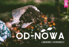 Laboranci z Karkonoszy. Od - nowa - plakat [Dokument życia społecznego]