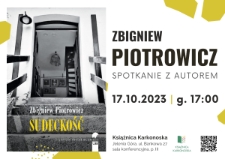 Zbigniew Piotrowicz: spotkanie autorskie - plakat [Dokument życia społecznego]