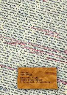 Lubawska filia obozu Gross-Rosen w relacjach strażniczek [Dokument elektroniczny]