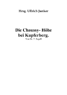Die Chaussy- Höhe bei Kupferberg [Dokument elektroniczny]