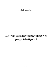 Historia działalności przemysłowej grupy Schaffgotsch [Dokument elektroniczny]