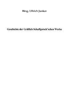Geschichte der Gräflich Schaffgotsch’schen Werke [Dokument elektroniczny]