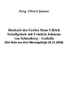 Hochzeit des Grafen Hans Ullrich Schaffgotsch mit Fräulein Johanna von Schomberg – Godulla [Dokument elektroniczny]