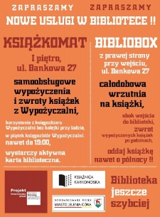 Nowe usługi w bibliotece : książkomat - bibliobox - plakat [Dokument życia społecznego]