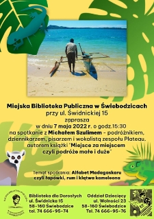 Spotkanie z Michałem Szulimem - Alfabet Madagaskaru czyli łap&oacute;wki, rum i klątwa kameleona - plakat [Dokument życia społecznego]