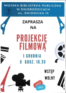 Miejska Biblioteka Publiczna w Świebodzicach zaprasza na projekcję filmową - plakat [Dokument życia społecznego]