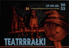 Teatrrrałki : 21. Dziecięco-młodzieżowe konfrontacje teatralne (2023 Jelenia Góra) - katalog [Dokument życia społecznego]