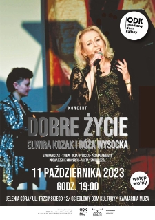 Koncert "Dobre życie" - plakat [Dokument życia społecznego]