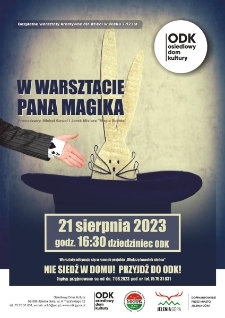 W warsztacie pana magika - plakat [Dokument życia społecznego]