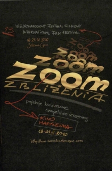 13. Międzynarodowy Festiwal Filmowy Zoom Zbliżenia - katalog [Dokument życia społecznego]
