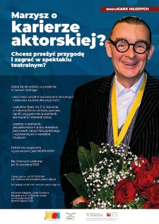 monoKARK Młodych : Zgłoszenia chętnych by zagrać w spektaklu teatralnym do 10.09.2023 r. - plakat [Dokument życia społecznego]