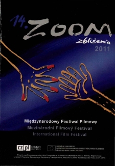 14. Międzynarodowy Festiwal Filmowy Zoom Zbliżenia - katalog [Dokument życia społecznego]