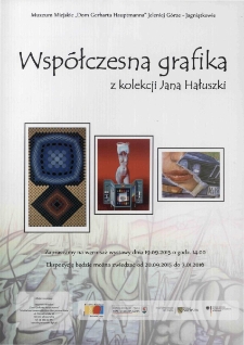 Współczesna grafika z kolekcji Jana Hałuszki - plakat [Dokument życia społecznego]