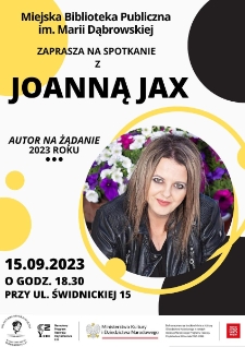 Spotkanie z Joanną Jax - plakat [Dokument życia społecznego]