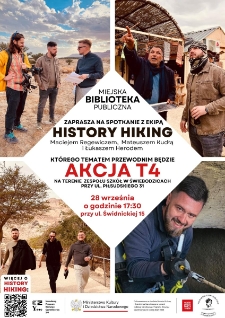 Akcja T4 : spotkanie z ekipą History Hiking - plakat [Dokument życia społecznego]