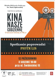 Kina Nasze Codzienne. O kulturze kinowej w PRL-u - plakat [Dokument życia społecznego]