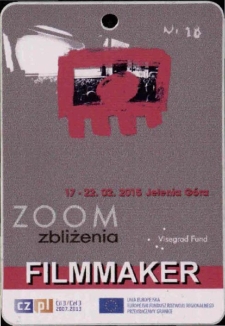 Zoom Zbliżenia : Filmmaker - identyfikator [Dokument życia społecznego]
