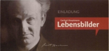Gehat Hauptmann : Lebensbilder - zaproszenie [Dokument życia społecznego]