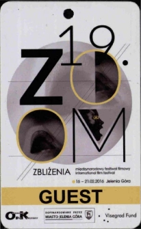 19. Międzynarodowy Festiwal Filmowy Zoom Zbliżenia : GUEST - identyfikator [Dokument życia społecznego]