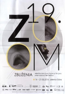 19. Międzynarodowy Festiwal Filmowy Zoom Zbliżenia - plakat [Dokument życia społecznego]