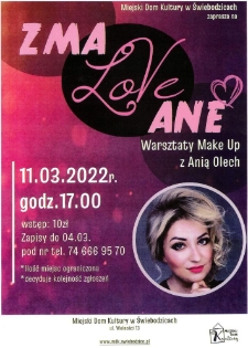 ZmaLoveAne : warsztaty Make Up z Anią Olech - plakat [Dokument życia społecznego]