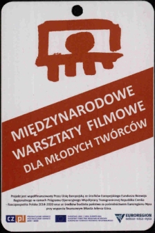 Międzynarodowe warsztaty filmowe dla młodych twórców - identyfikator [Dokument życia społecznego]