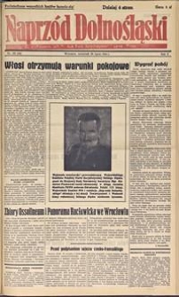 Naprzód Dolnośląski : dziennik W[ojewódzkiego] K[omitetu] Polskiej Partii Socjalistycznej Dolnego Śląska, 1946, nr 135 [25.07]