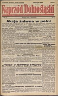 Naprzód Dolnośląski : dziennik W[ojewódzkiego] K[omitetu] Polskiej Partii Socjalistycznej Dolnego Śląska, 1946, nr 145 [6.08]