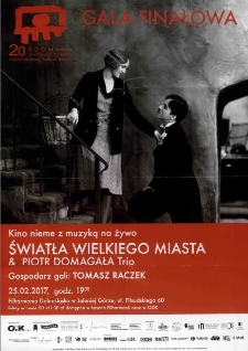 20. Zoom Zbliżenia Międzynarodowy Festiwal Filmowy. Kino nieme z muzyką na żywo : Światła wielkiego miasta & Piotr Domagała Trio - plakat [Dokument życia społecznego]