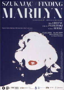 Szukając Marilyn = Finding Marilyn, wystawa fotografii - plakat [Dokument życia społecznego]