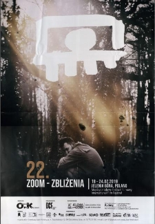 22. Zoom- Zbliżenia. Międzynarodowy Festiwal Filmowy = International Film Festival - plakat [Dokument życia społecznego]
