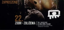 22. Zoom- Zbliżenia. Międzynarodowy Festiwal Filmowy = International Film Festival - zaproszenie [Dokument życia społecznego]