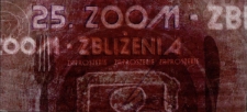 25. Zoom - Zbliżenia - zaproszenie [Dokument życia społecznego]