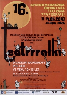16. Dziecięco- młodzieżowe konfrontacje Teatrrrałki - plakat [Dokument życia społecznego]