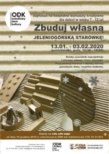 Zbuduj własną jeleniog&oacute;rską star&oacute;wkę - plakat [Dokument życia społecznego]