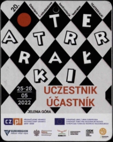 20. Dziecięco-młodzieżowe konfrontacje teatralne Teatrrrałki : UCZESTNIK = &Uacute;ČASTN&Iacute;K - identyfikator [Dokument życia społecznego]