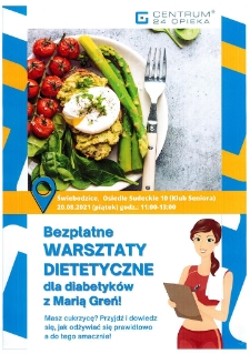 Bezpłatne warsztaty dietetyczne dla diabetyków z Marią Greń - plakat [Dokument życia społecznego]