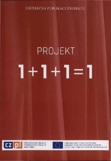 Projekt 1+1+1 = 1 - katalog [Dokument życia społecznego]
