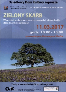 Zielony skarb : warsztaty plastyczne o drzewach i ziołach dla dzieci oraz rodziców - plakat [Dokument życia społecznego]