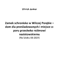 Zamek schronisko w Wilczej Porębie [Dokument elektroniczny]