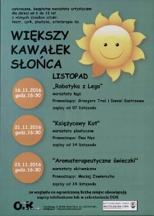 Większy Kawałek Słońca : listopad - plakat [Dokument życia społecznego]