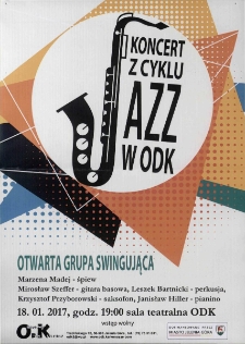 Koncert z cyklu Jazz w ODK : Otwarta Grupa Swingująca - plakat [Dokument życia społecznego]