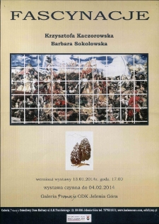 Fascynacje - plakat [Dokument życia społecznego]