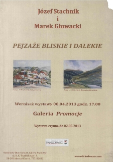 Pejzaże bliskie i dalekie - plakat [Dokument życia społecznego]